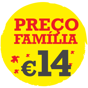 Preço Família | €14